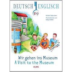 Wir gehen ins Museum -  A Visit to the Museum