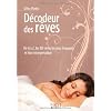D�codeur des r�ves - De A � Z, les 101 r�ves les plus fr�quents et leur interpr�tation