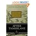 After Tamerlane: The Global History of Empire Since 1405