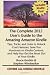 The Complete 2012 User's Guide to the Amazing Amazon Kindle: Covers All Current Kindles