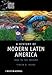 A History of Modern Latin America: 1800 to the Present (Concise History of the Modern World)