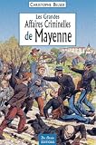 Mayenne Grandes Affaires Criminelles