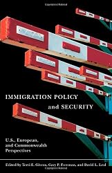 Immigration Policy and Security: U.S., European, and Commonwealth Perspectives