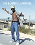 The Beautiful Struggle: Street attitude from South Africa's Townships