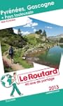 Le Routard Pyr�n�es Gascogne 2013