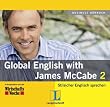 Global English with James McCabe 2. CD Stilsicher Englisch sprechen