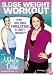 The Lose Weight Workout With Mikyla Dodd