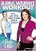 The Lose Weight Workout With Mikyla Dodd [DVD]