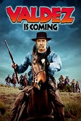 Valdez Is Coming