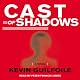 Cast of Shadows