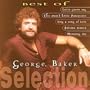 Best of George Baker Selection