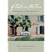 A Table in the Tarn: Living, Eating and Cooking in Rural France