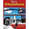 This is Birmingham: A Glimpse of the City's Secret Treasures