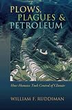 Plows, Plagues, and Petroleum: How Humans Took Control of Climate