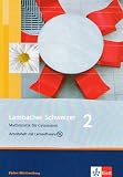 Lambacher Schweizer - aktuelle Ausgabe f&uuml;r Baden-W&uuml;rttemberg: Lambacher Schweizer - Neubearbeitung. 6. Schuljahr. Ausgabe Baden-W&uuml;rttemberg: Arbeitsheft mit Lernsoftware: BD 2