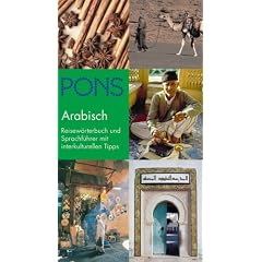 PONS Reisew�rterbuch Arabisch: Reisef�hrer und Sprachf�hrer mit interkulturellen Tipps