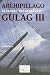 ArchipiÃ©lago Gulag III (Paperback)