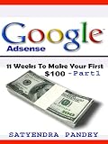 Google Adsense Guide- 11 Weeks to Your First $100 | Make Money From Home