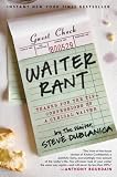 Waiter Rant: Thanks for the Tip-Confessions of a Cynical Waiter 51lczbune%2bl