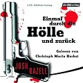 Einmal durch die H�lle und zur�ck