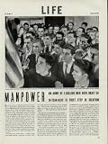 MANPOWER: An Army of 7,500,000 Men With Draft Of 18-Year-Olds Is First Step In Solution. In New York Recruiting Station 18 and 19 year olds are Sworn into Army. ..... 1942 LIFE Magazine Article, A3416A