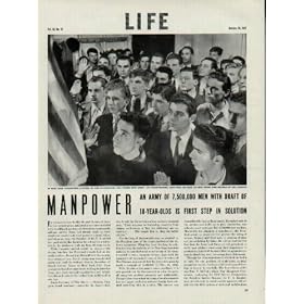 MANPOWER: An Army of 7,500,000 Men With Draft Of 18-Year-Olds Is First Step In Solution. In New York Recruiting Station 18 and 19 year olds are Sworn into Army. ..... 1942 LIFE Magazine Article, A3416A