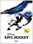 Epic Mickey - l'origine : La BD du jeu