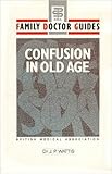 Confusion in old age
