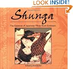 Shunga: The Essence of Japanese Pillo...