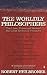 The Worldly Philosophers: The Lives, Times, and Ideas of the Great Economic Thinkers (Penguin Business Library)