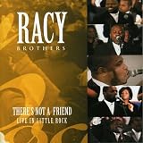 There's Not a Friend: Live in Little Rock