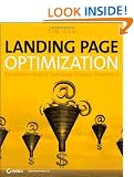 Landing Page Optimization: The Definitive Guide to Testing and Tuning for Conversions