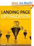 Landing Page Optimization: The Definitive Guide to Testing and Tuning for Conversions