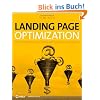 Landing Page Optimization: The Definitive Guide to Testing and Tuning for Conversions