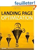 Landing Page Optimization: The Definitive Guide to Testing and Tuning for Conversions