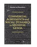 Commercial Agreements and Social Dynamics in Medieval Genoa