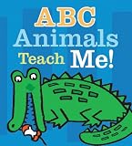 A B C Animals Teach Me!