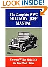 The Complete WW2 Military Jeep Manual (Brooklyns Militarey Vehicles)