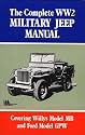 The Complete WW2 Military Jeep Manual (Brooklyns Militarey Vehicles)