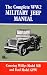 The Complete WW2 Military Jeep Manual (Brooklyns Militarey Vehicles)