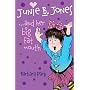 Junie B. Jones and Her Big Fat Mouth (Junie B Jones)