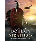 Strategos: Born in the Borderlands ~ Gordon Doherty