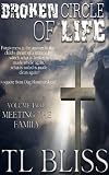 Broken Circle of Life - Volume 2 - Meeting The Family