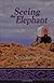 Seeing the Elephant (Volume 1)