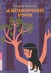 16 m�tamorphoses d'Ovide