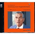Anleitung zum Ungl�cklichsein. Original-Vortrag (2 CDs)