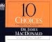 Books : 10 Choices: A Proven Plan to Change Your Life Forever