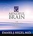 The Mindful Brain: The Neurobiology of Well-Being