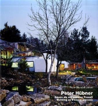 Peter H�bner, Bauen als sozialer Proze�\Peter H�bner, Building as a Social Process