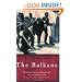 The Balkans (UNIVERSAL HISTORY)
